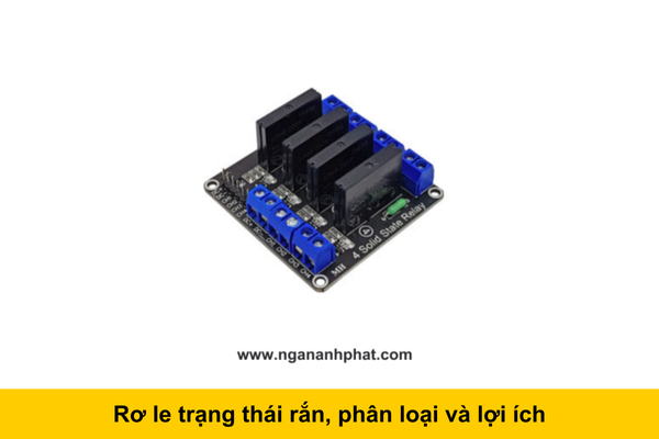 Rơ le trạng thái rắn, phân loại và lợi ích