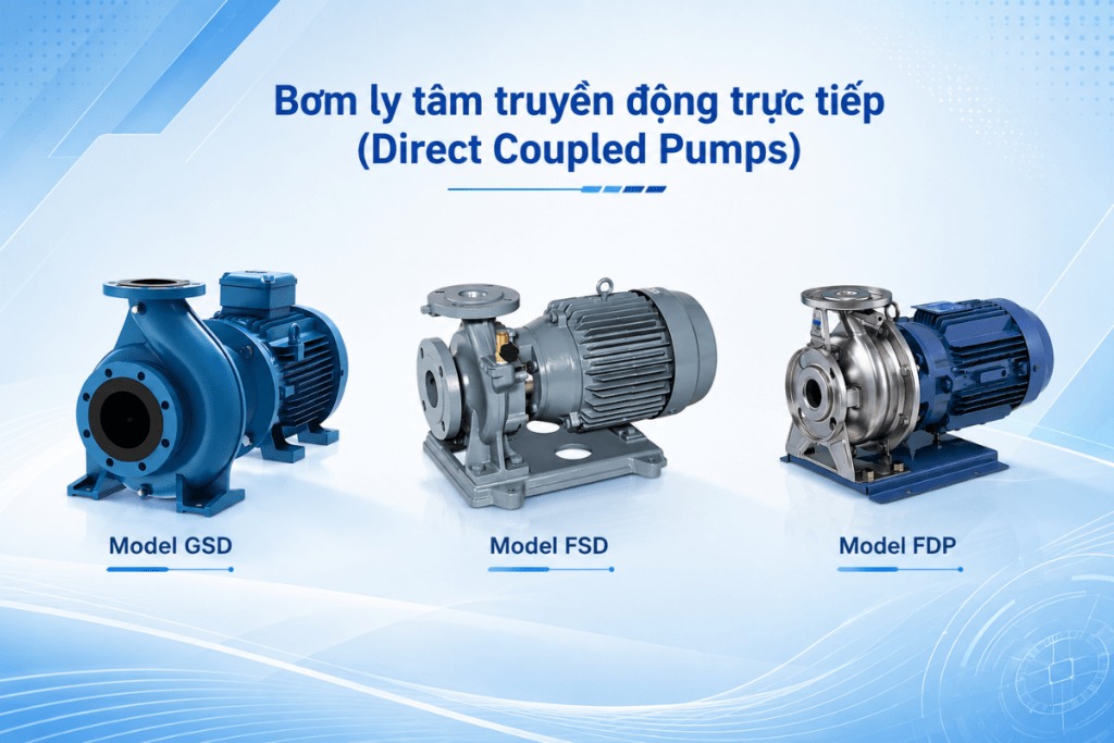 Bơm ly tâm truyền động trực tiếp EBARA