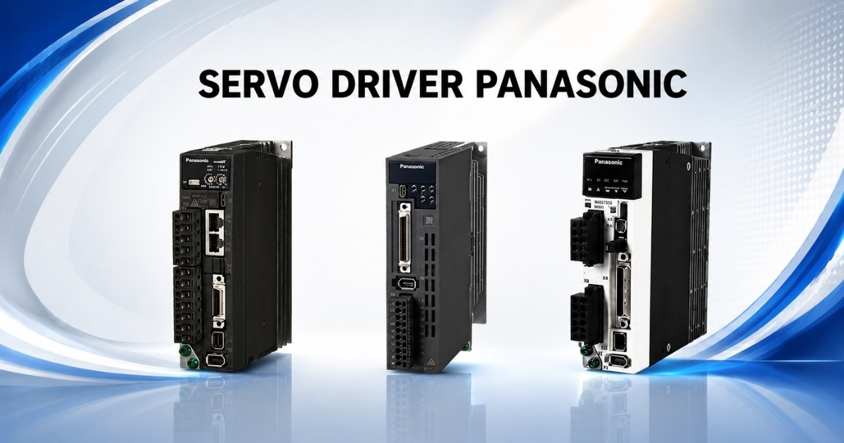Nhà phân phối chính hãng sản phẩm Servo Driver Panasonic tại Việt Nam